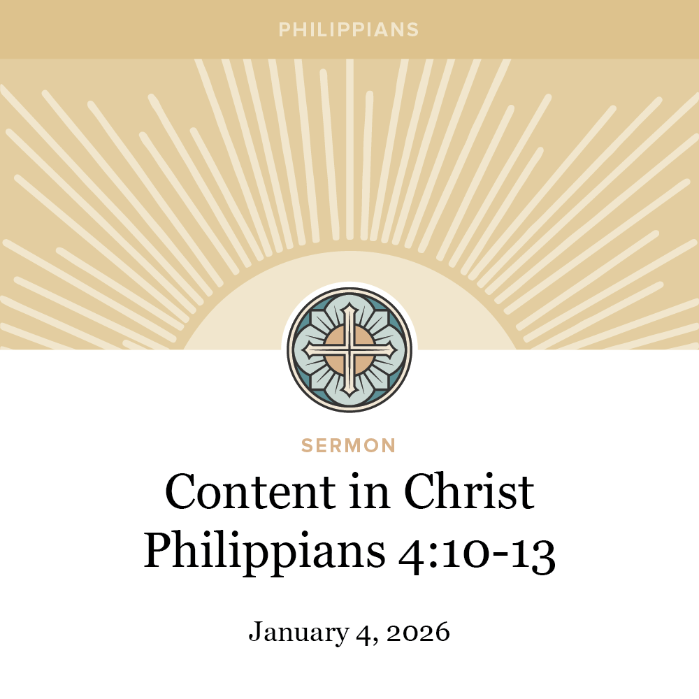 Content in Christ - Philippians 4:10-13