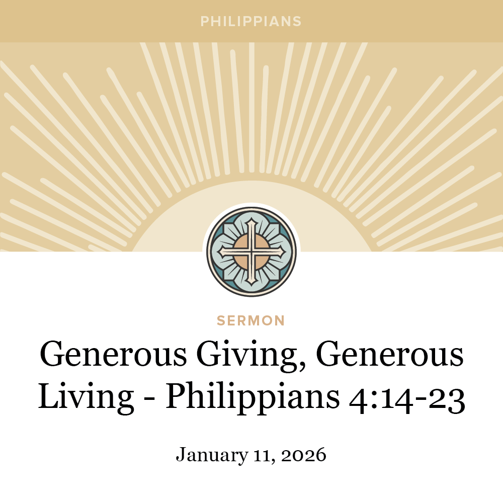 Generous Giving, Generous Living - Philippians 4:14–23