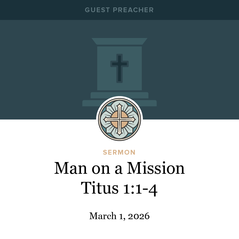 Man on a Mission - Titus 1:1-4