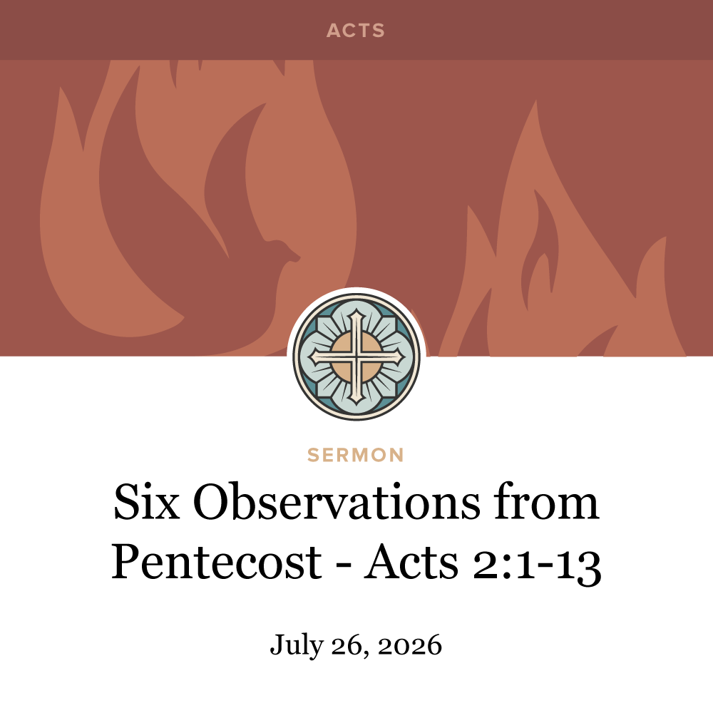 Six Interesting Observations from Pentecost - Acts 2:1-13
