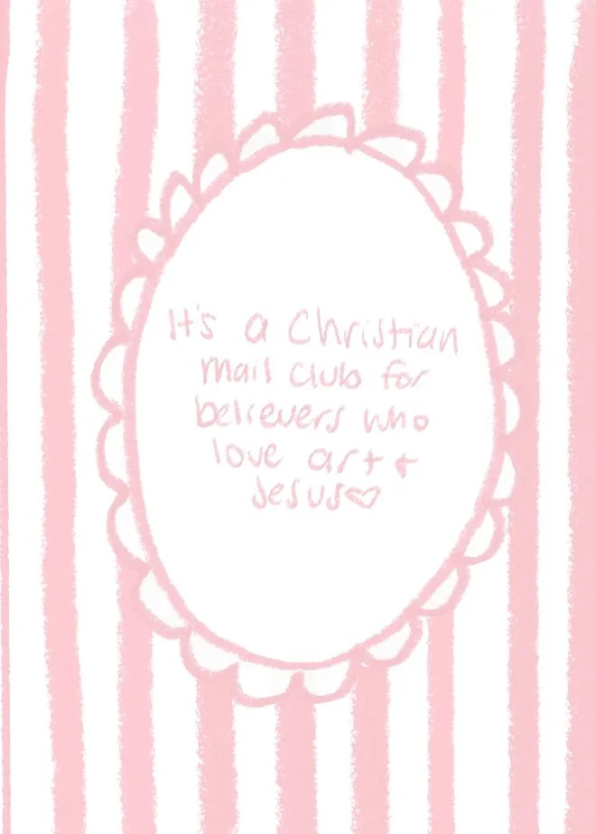 Its a christian mail club for believers who love art and Jesus
