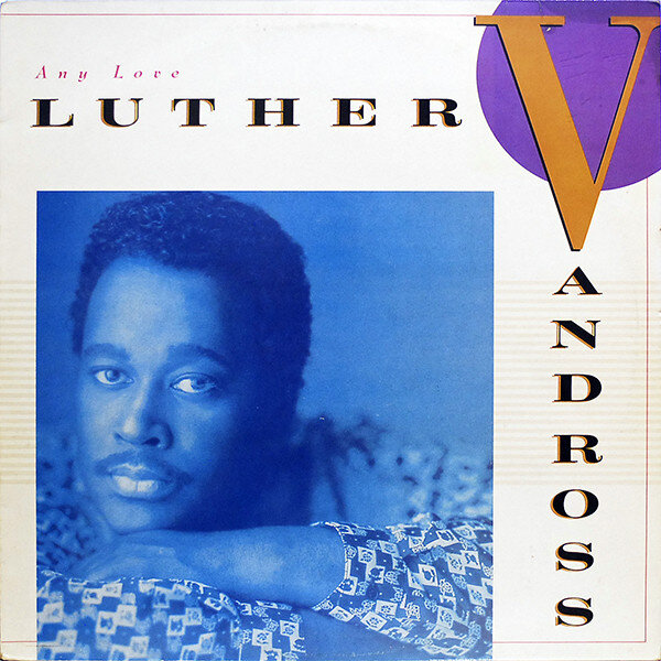 Luther Vandross - Any Love.jpg