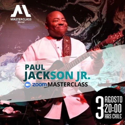 ZOOM MasterClass w/ Paul Jackson Jr!