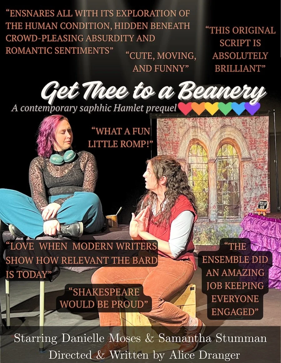 Poster of Get thee to a beanery, an original play by Alice danger, a hamlet prequel-Reviews from Hollywood fringe festival 2026-Actors danielle moses and samantha stumman featured in this modern sapphic RomCom take on Shakespeare's greatest tragedy