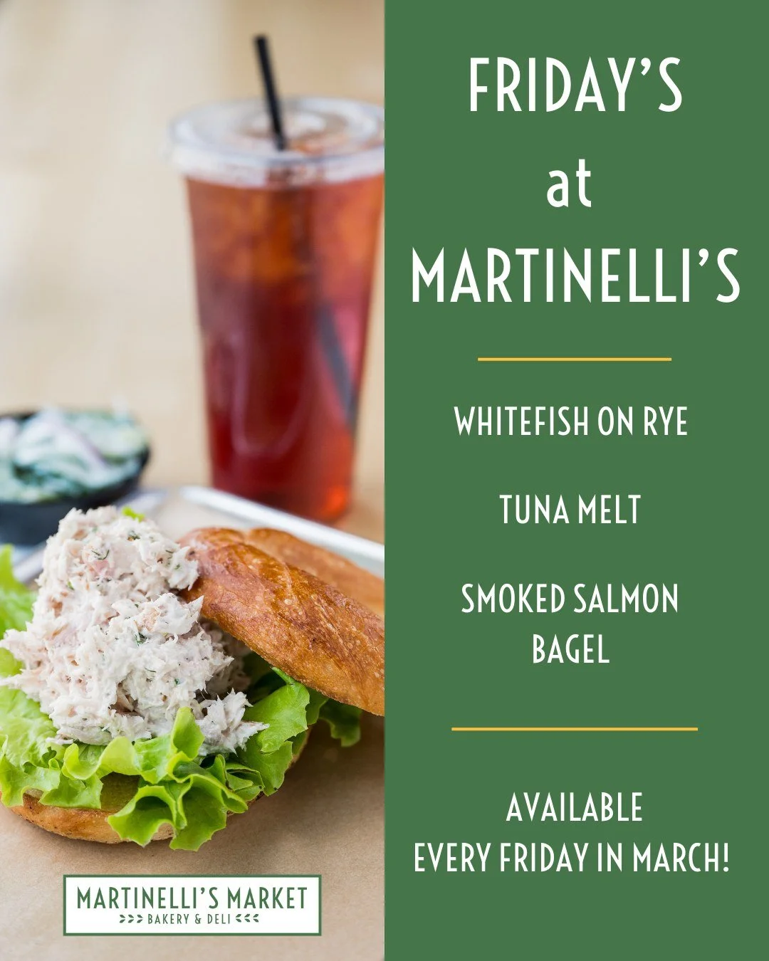 Lent Fridays just got a lot more interesting.

We've got options this season &mdash; smoked whitefish from Carlson's Fish in Fishtown, Michigan on toasted Martinelli's rye, a classic tuna melt, or smoked salmon with dill cream cheese on a fresh bagel