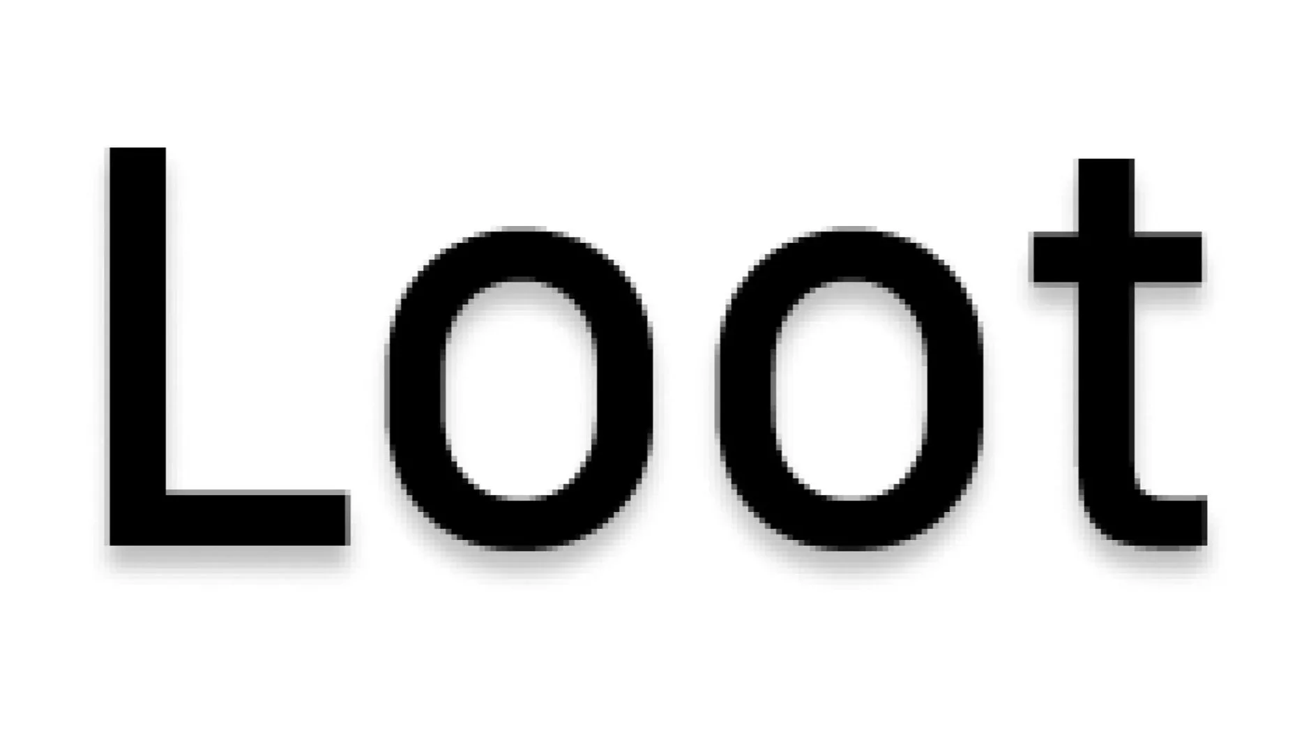 Word 'Loot' written in large black font on a white background.