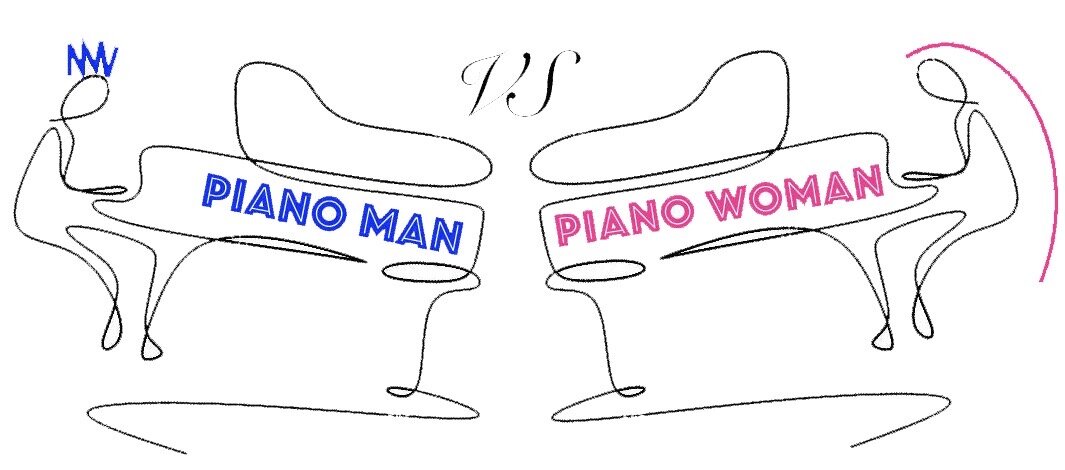 Piano Man vs. Piano Woman