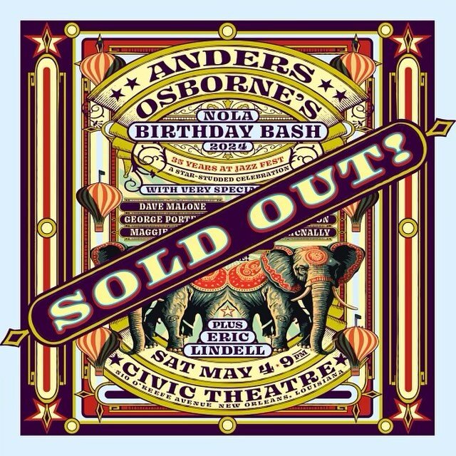 @andersosborne show at @civicnola on May 4th is officially sold out! Thank you to all who will be there to celebrate his birthday and 35th year at Jazz Fest!