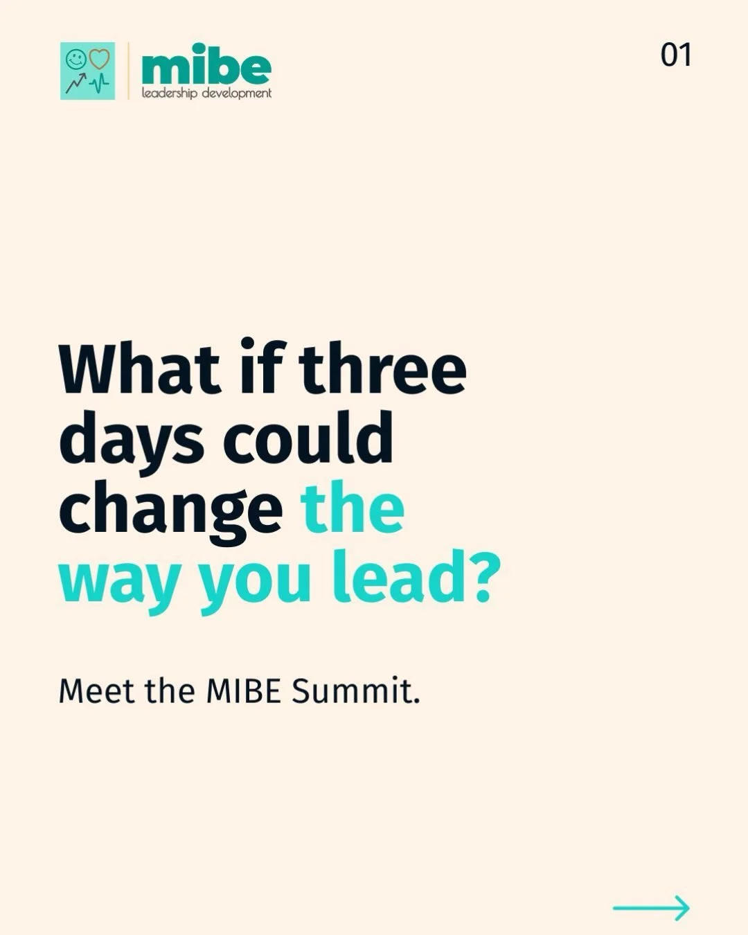 What would change if you invested three days in becoming a better leader?

That&rsquo;s what the MIBE Summit is all about. Bringing together people who want to grow, challenge the way they think, and make a real difference in the lives of the people 