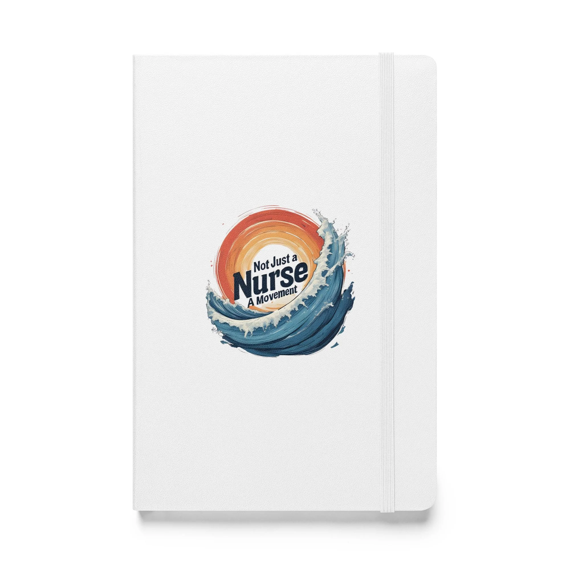 Not Just a Nurse Hardcover bound notebook
