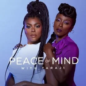 Two women posing for "Peace of Mind with Taraji" show poster, featuring one woman in a white top and the other in a purple outfit, against a blue background.