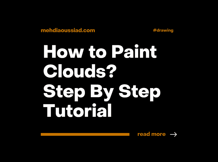 How to Paint Clouds? Step-by-Step Acrylic Method