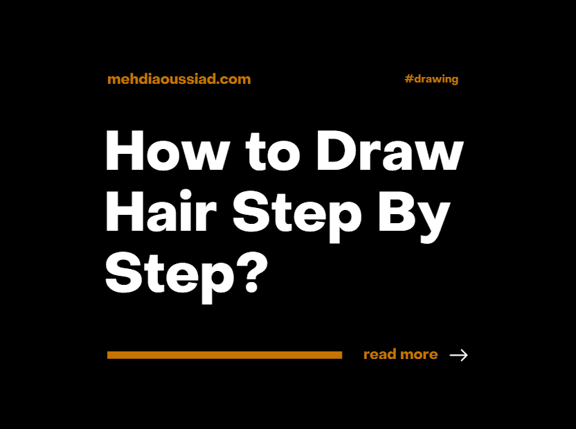 How to Draw Hair Step by Step: Tutorial for Beginners
