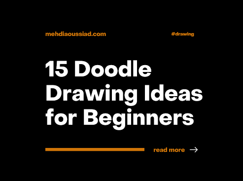 15 Easy Doodle Drawing Ideas for Beginners