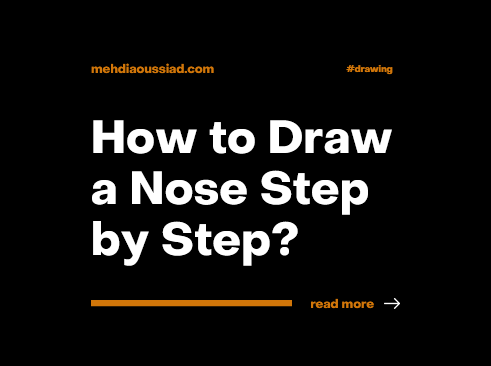 How to Draw a Nose Step by Step for Beginners?
