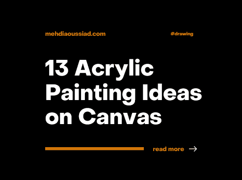 13 Acrylic Painting Ideas on Canvas for Beginners