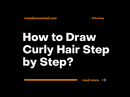 How to Draw Curly Hair Step by Step for Beginners?