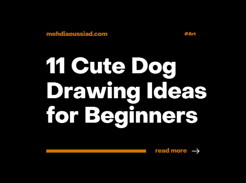 11 Cute Dog Drawing Ideas for Adorable Art Projects
