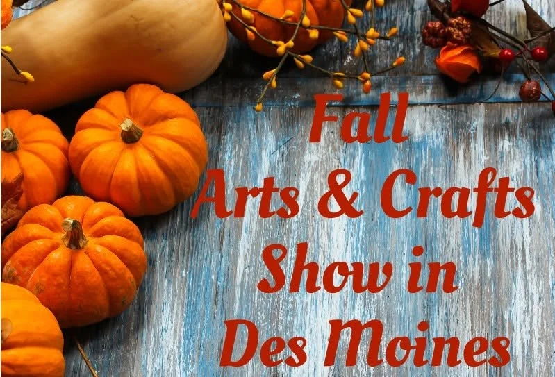 Iowa's Largest Indoor Arts & Crafts Show