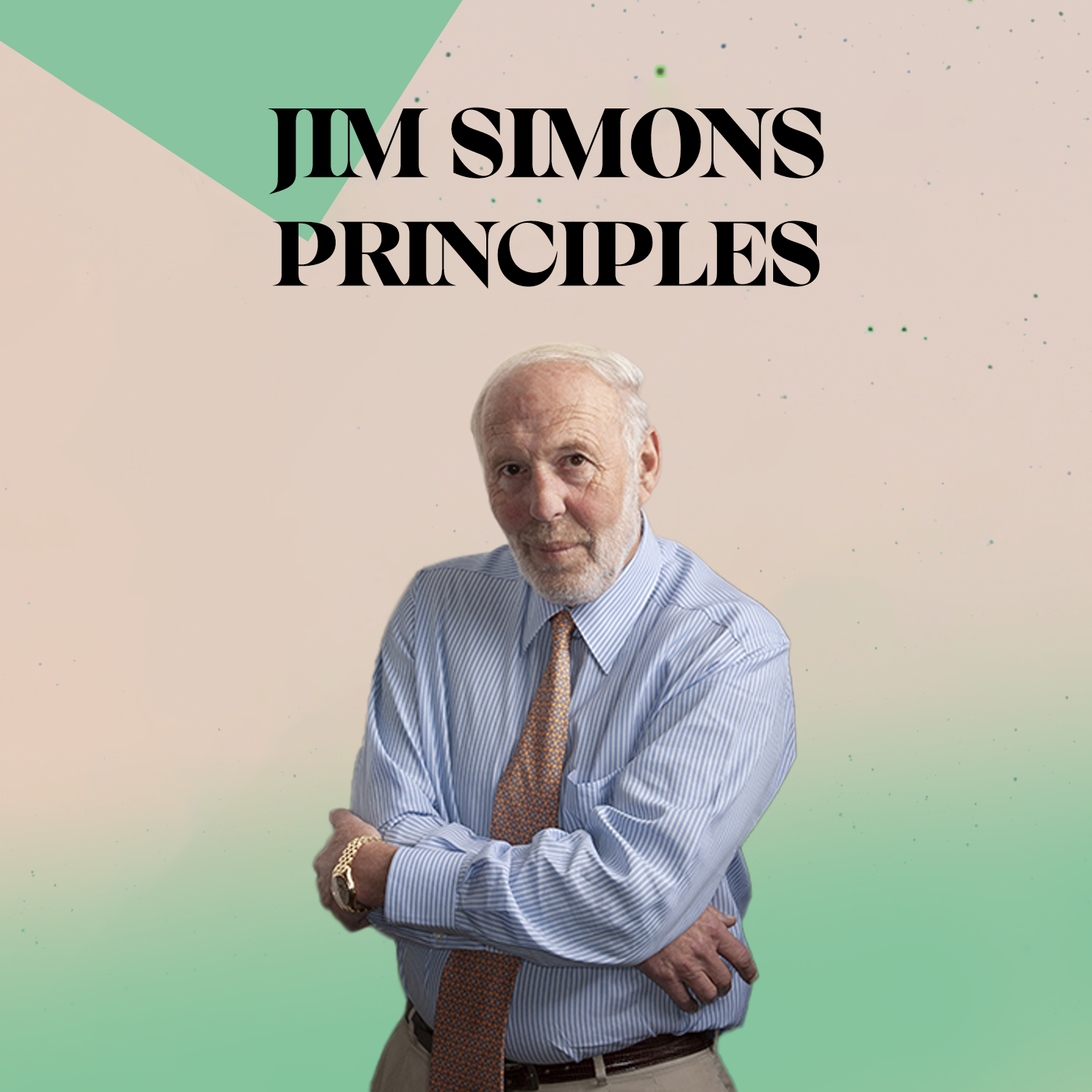 Jim Simons: Patterns, Patience, and the Art of Not Following the Crowd