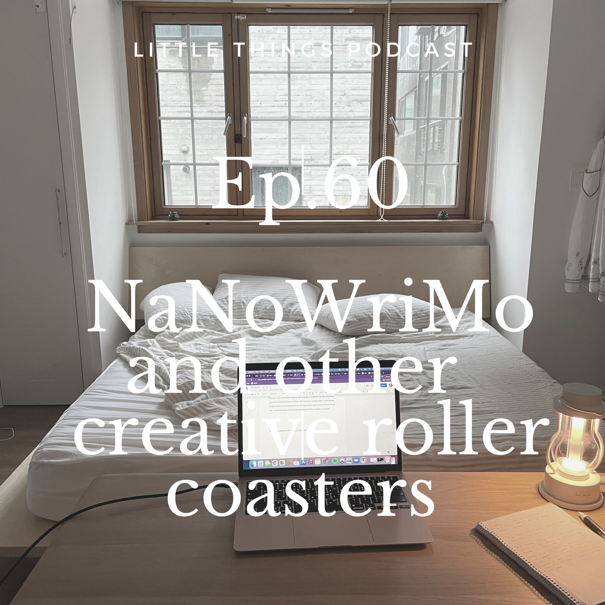 Episode 60: NaNoWriMo and other creative roller coasters