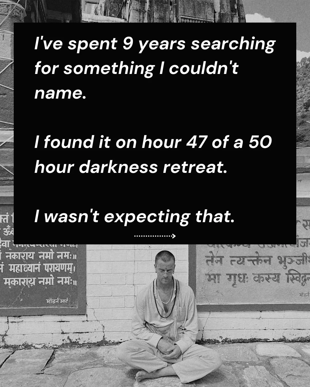 This has been in the making for years.

I cannot wait to bring this kind of service into my work and world. 

I&rsquo;ve created something to take people into and through this experience, this part of the journey. 

My experiences in darkness retreat