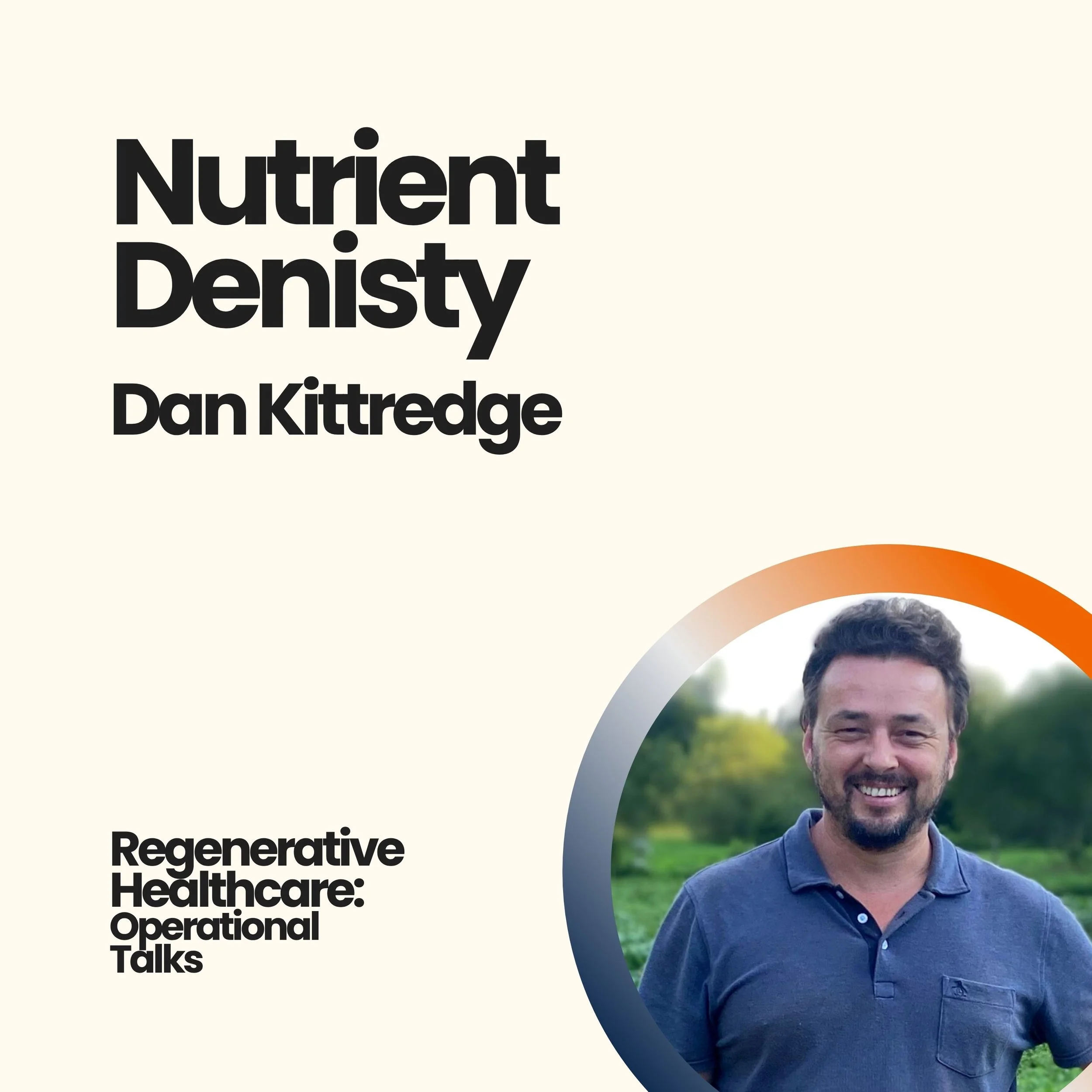 Nutrient density with Dan Kittredge