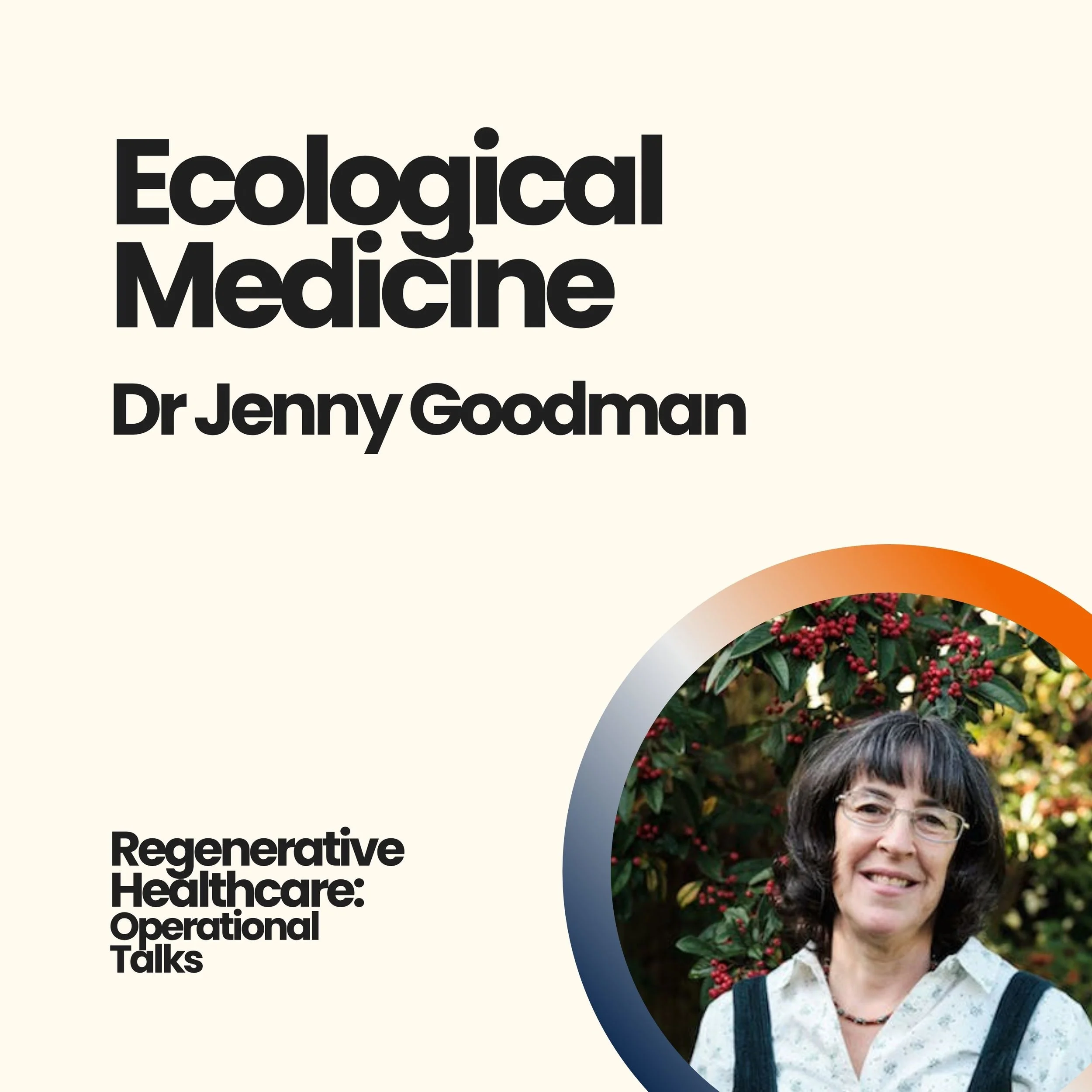Ecological medicine with Dr Jenny Goodman