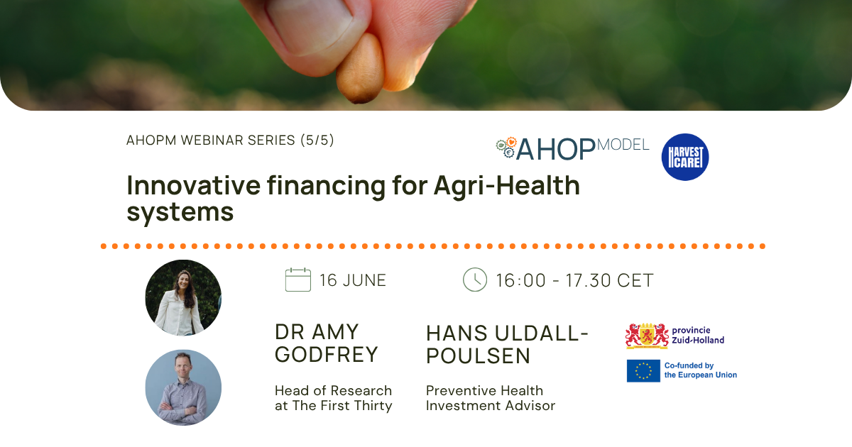 Agri-Health Webinar Series: Innovative finance for Agri-Health