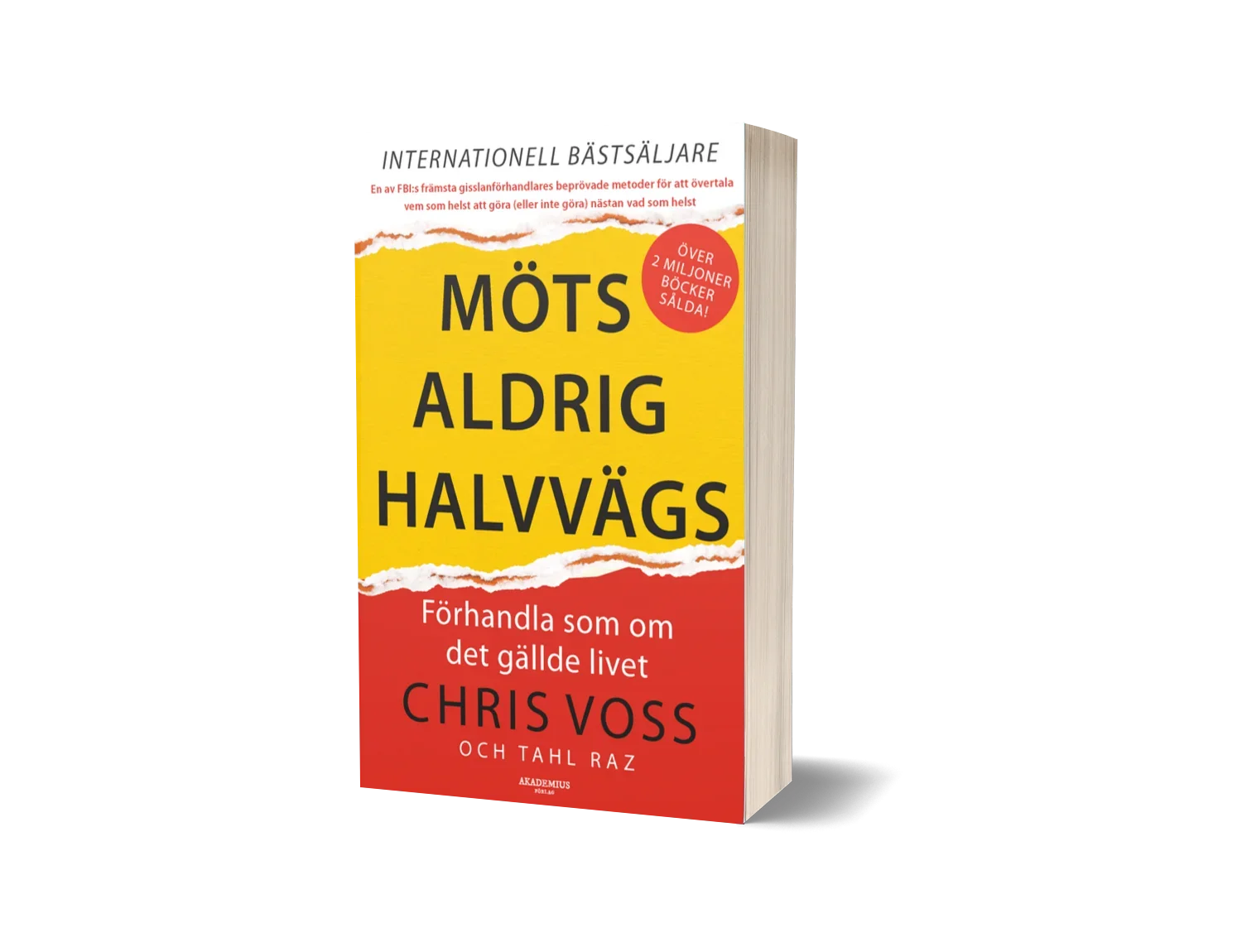 "Möts aldrig halvvägs" av Chris Voss
