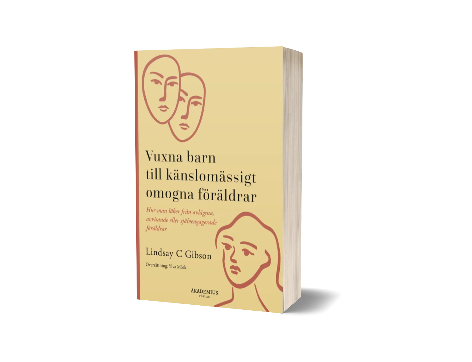 "Vuxna barn till känslomässigt omogna föräldrar" av Lindsay C Gibson