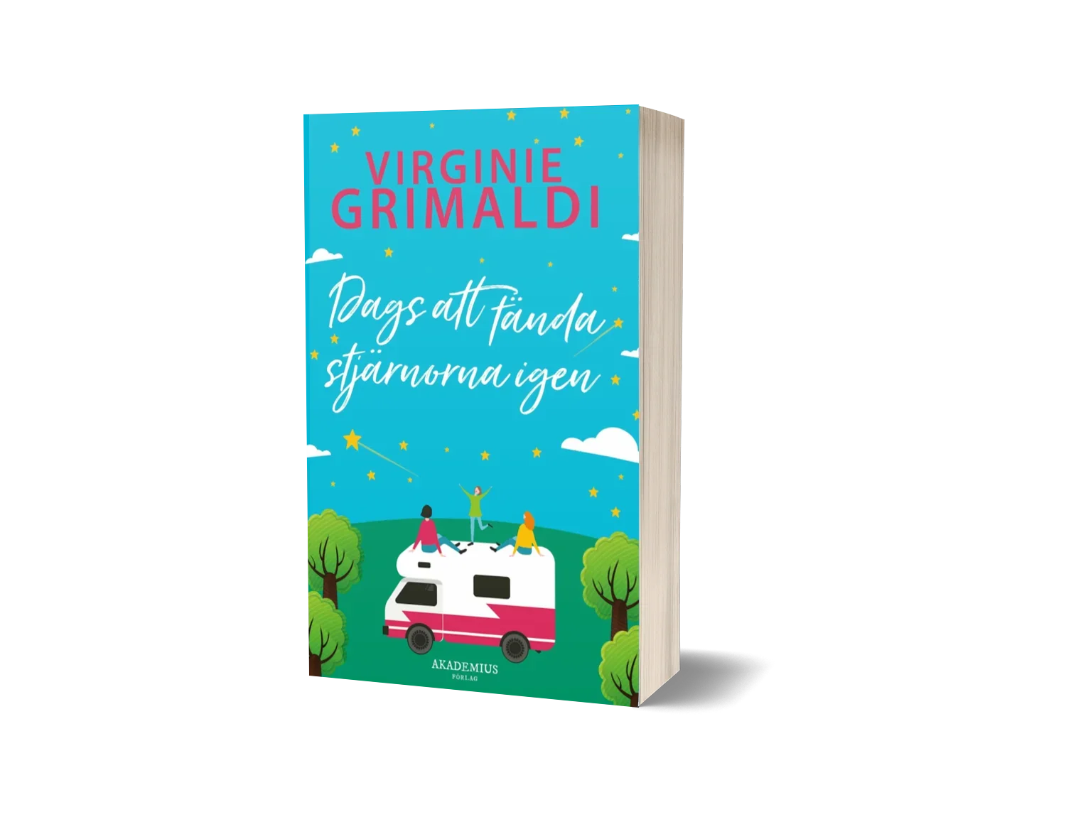 "Dags att tända stjärnorna igen" av Virginie Grimaldi