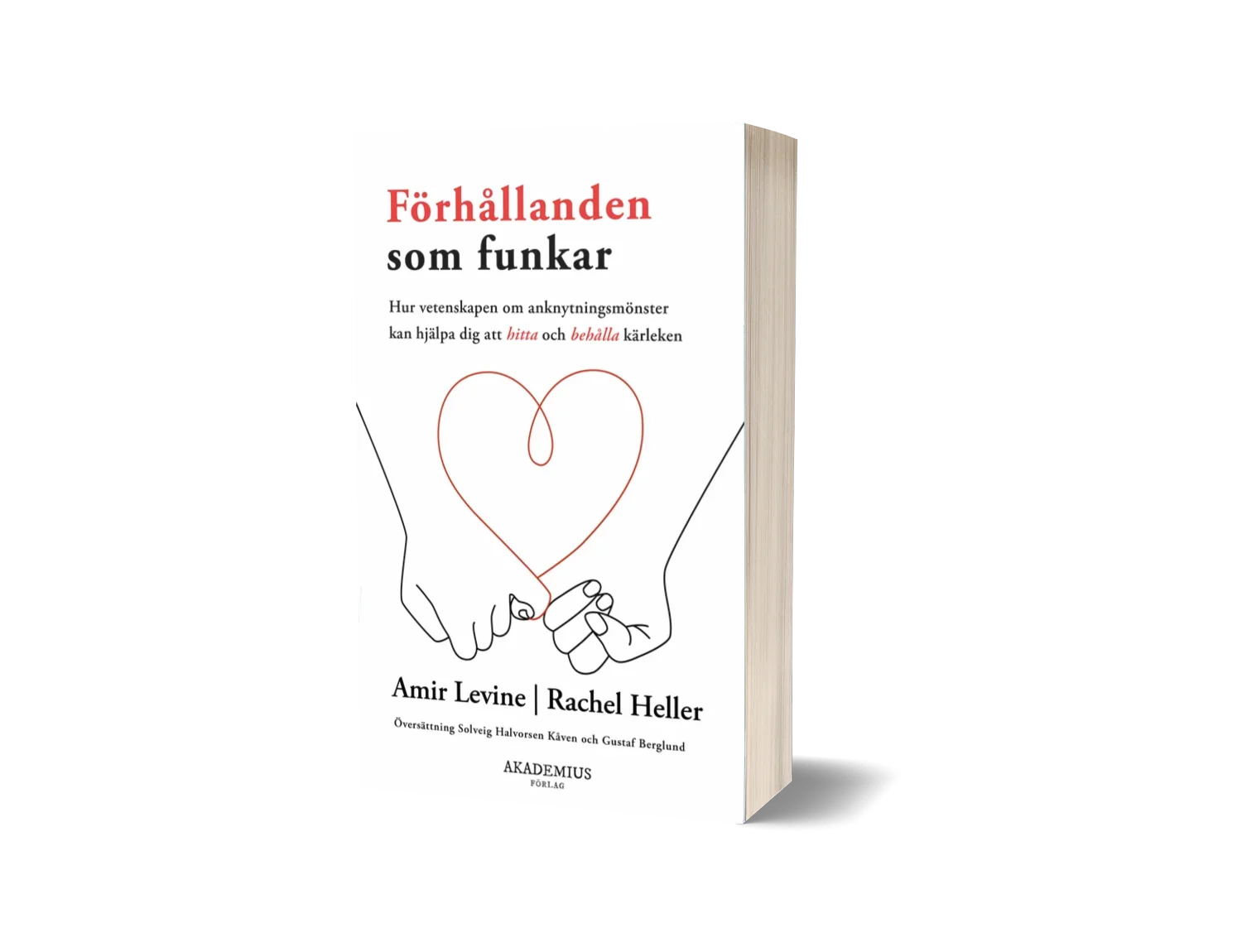 "Förhållanden som funkar" av Amir Levine & Rachel Heller