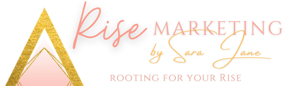 Rise Marketing by Sara Jane