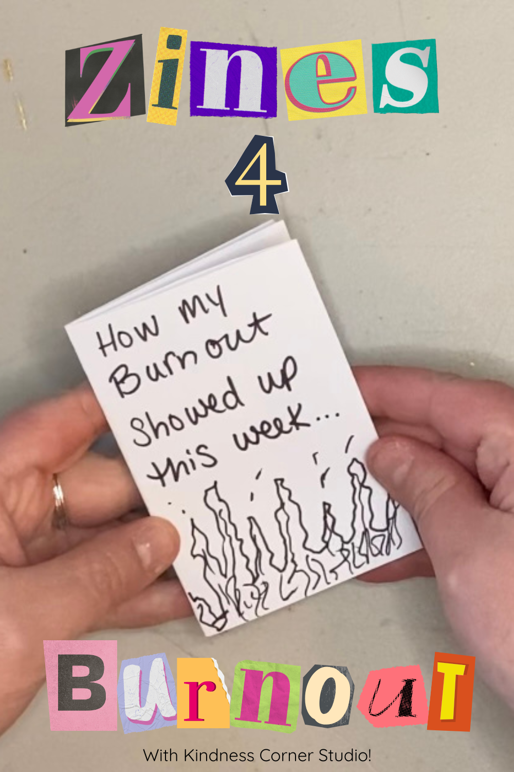 Expression doesn't have to be complicated: Zines for burnout care