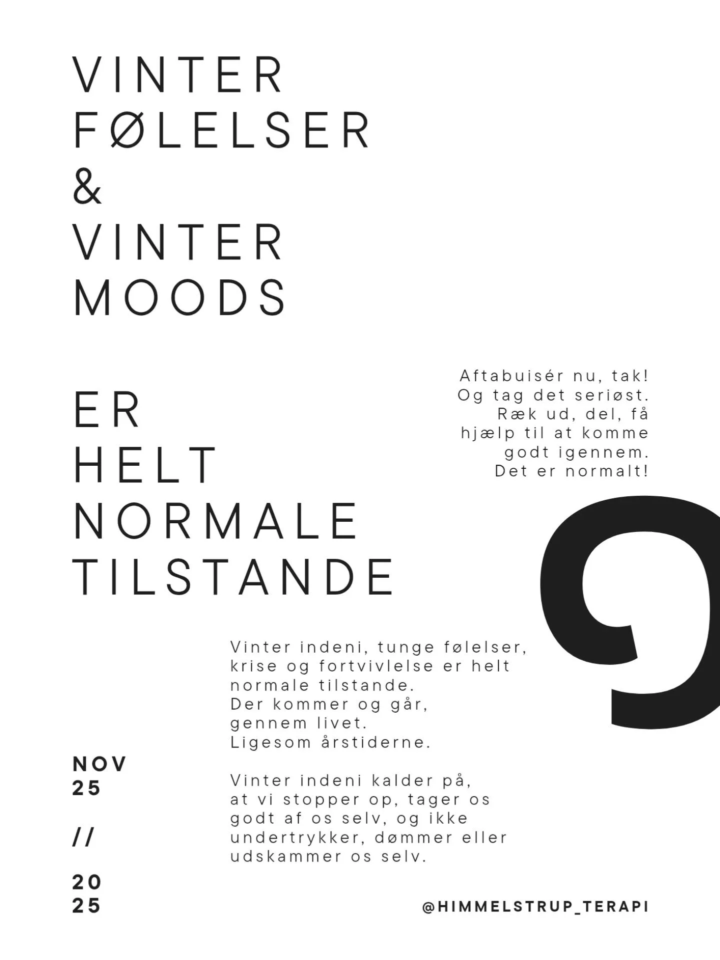 Transformation og heling kan f&oslash;rst ske, n&aring;r vi ikke d&oslash;mmer vores egne f&oslash;lelser ~ 

Vi har desv&aelig;rre en kedelig tendens til at udskamme vores egne f&oslash;lelser og tilstande.
Vi putter den sociale maske p&aring; og la