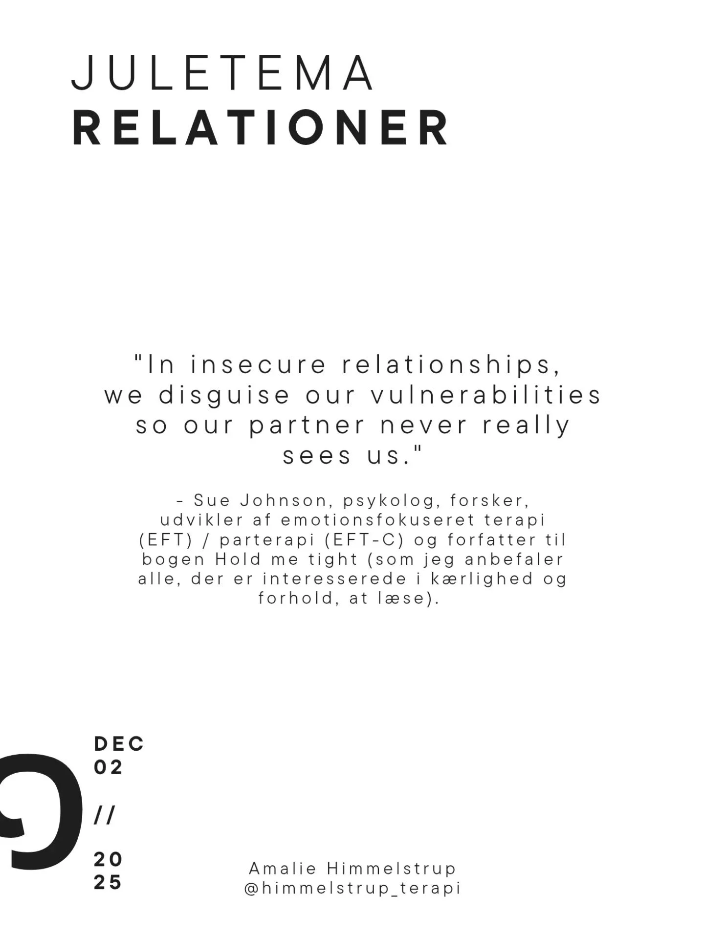 2/12 Juletema: relationer ~ &quot;Emotion is the music of the dance&quot;

Sue Johnsons mange&aring;rige arbejde med par og udvikling af evidensbaserede metoder til effektiv parterapi understreger, hvor vigtige st&aelig;rke f&oslash;lelsesm&aelig;ssi