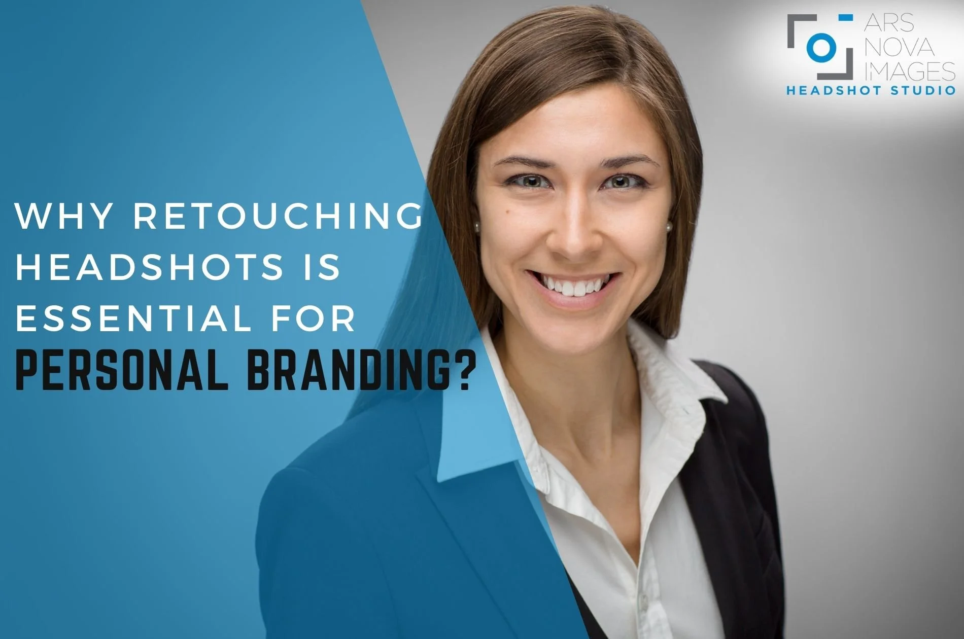 Why Retouching Headshots is Essential for Personal Branding?