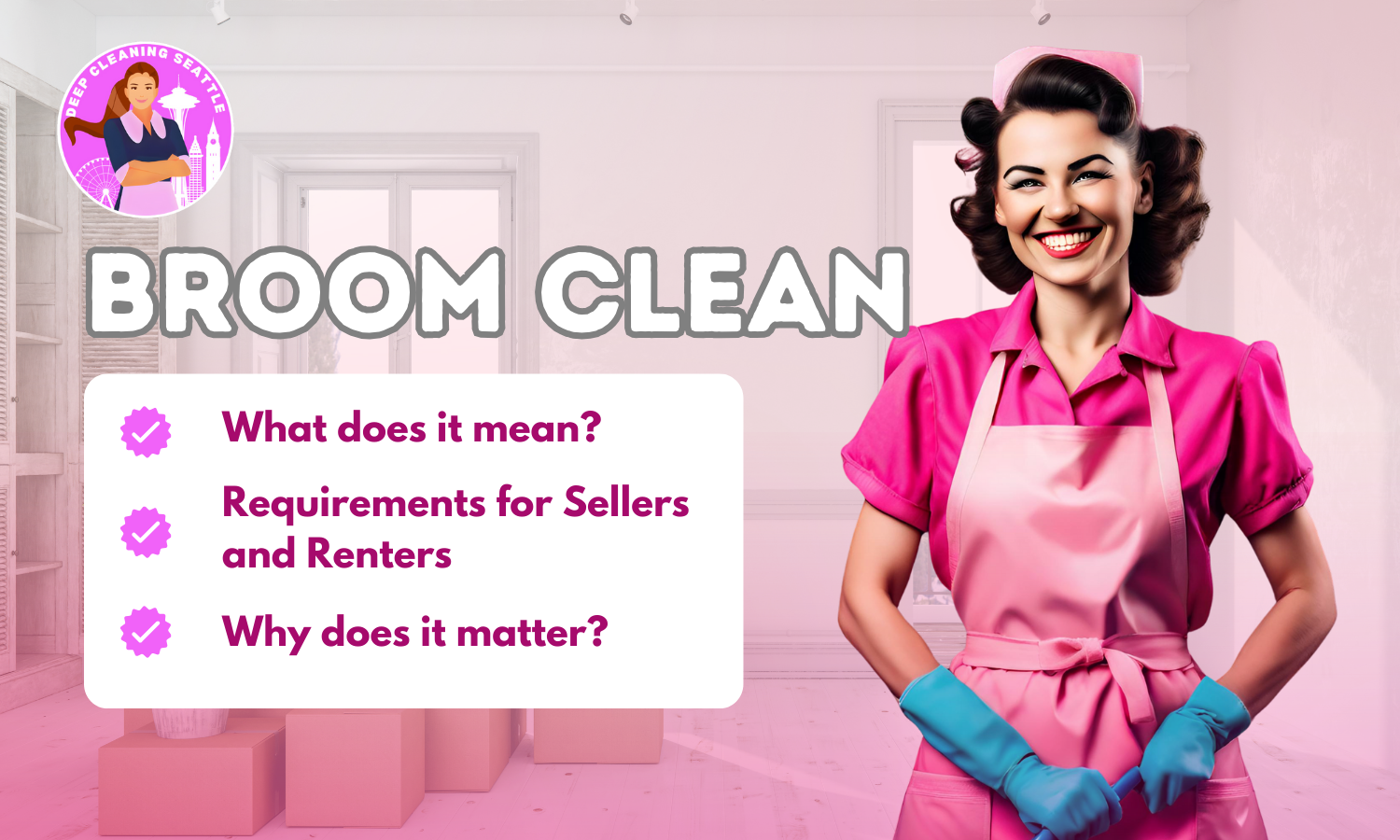 What Does Broom Clean Mean? — Deep Cleaning Seattle