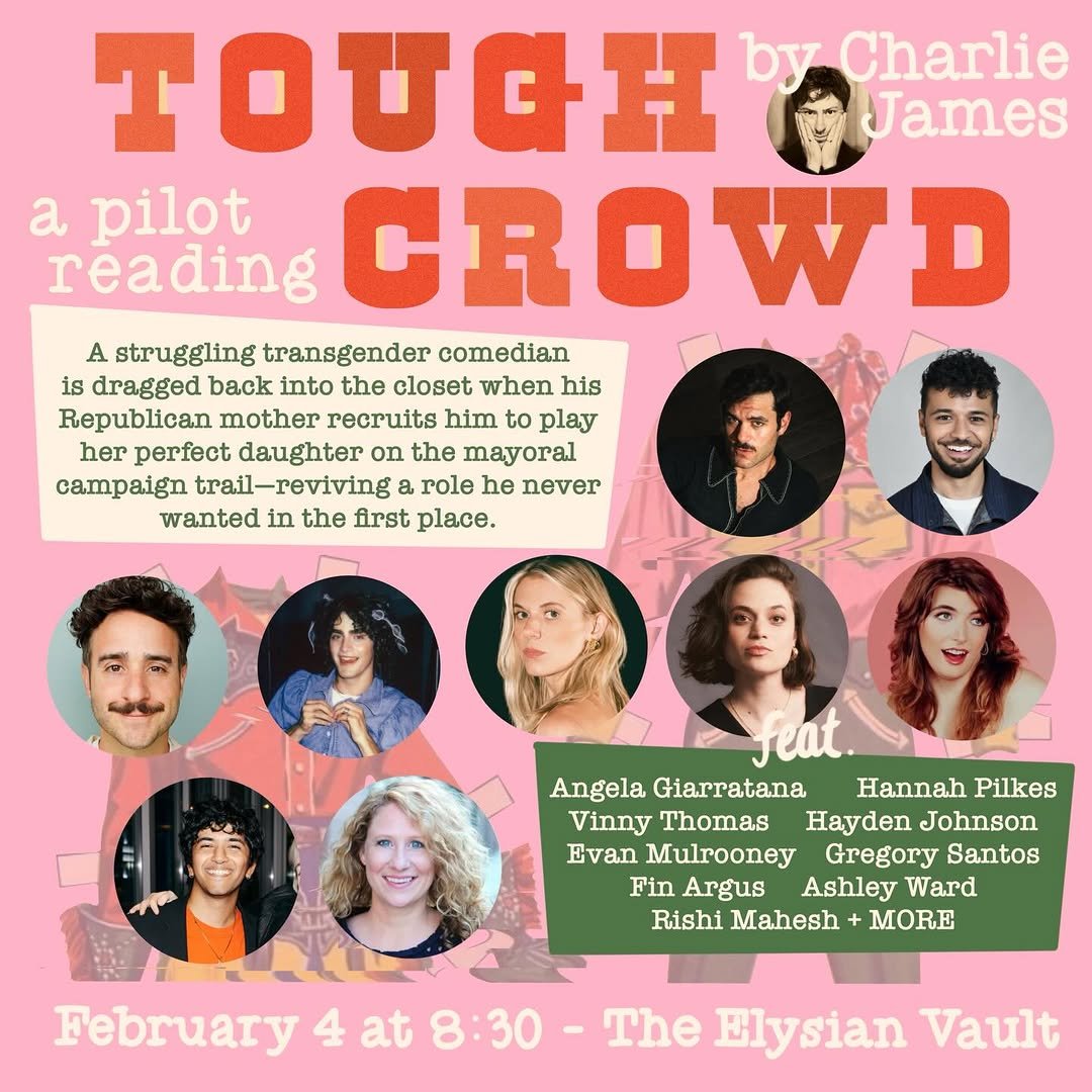 A live reading of Charlie James' pilot "Tough Crowd" at The Elysian Vault.