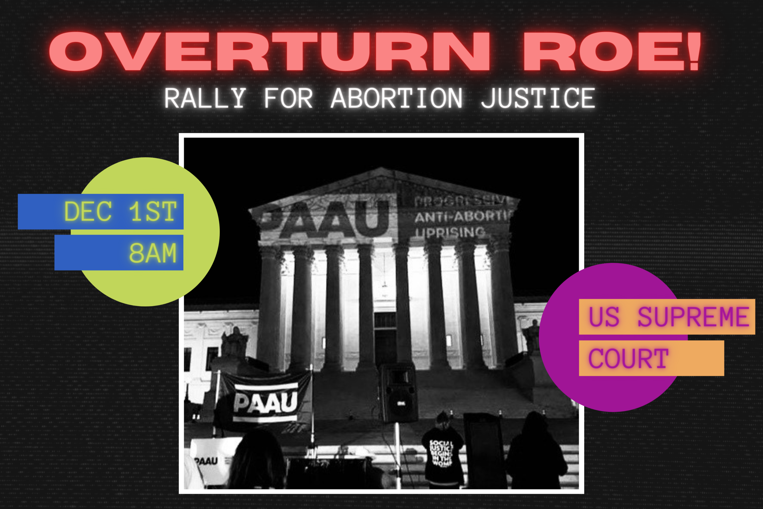 Overturn Roe: Rally for Abortion Justice!