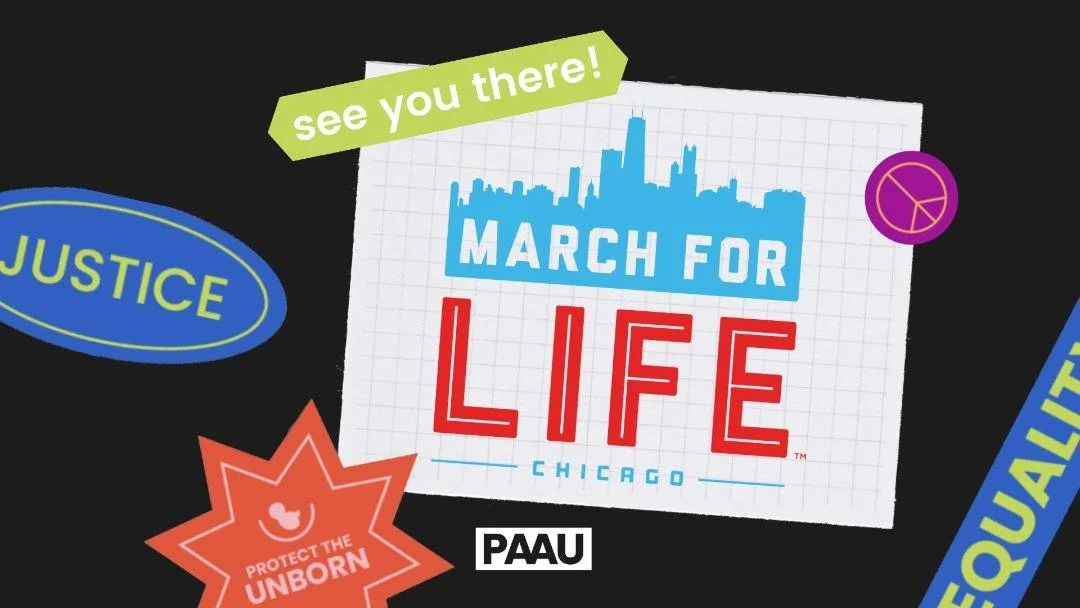 PAAU joins the 2022 Chicago March for Life!