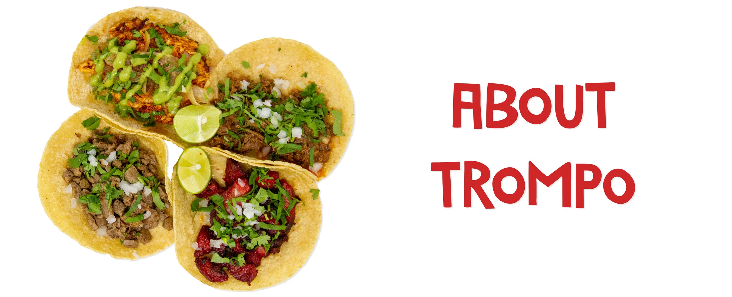 About — Trompo Foods