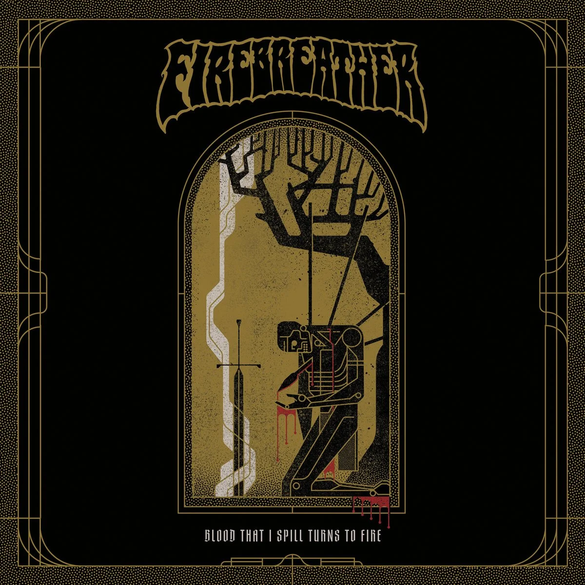 FIREBREATHER - Blood That I Spill Turns To Fire :: Pre-Order :: Releases October 16, 2026