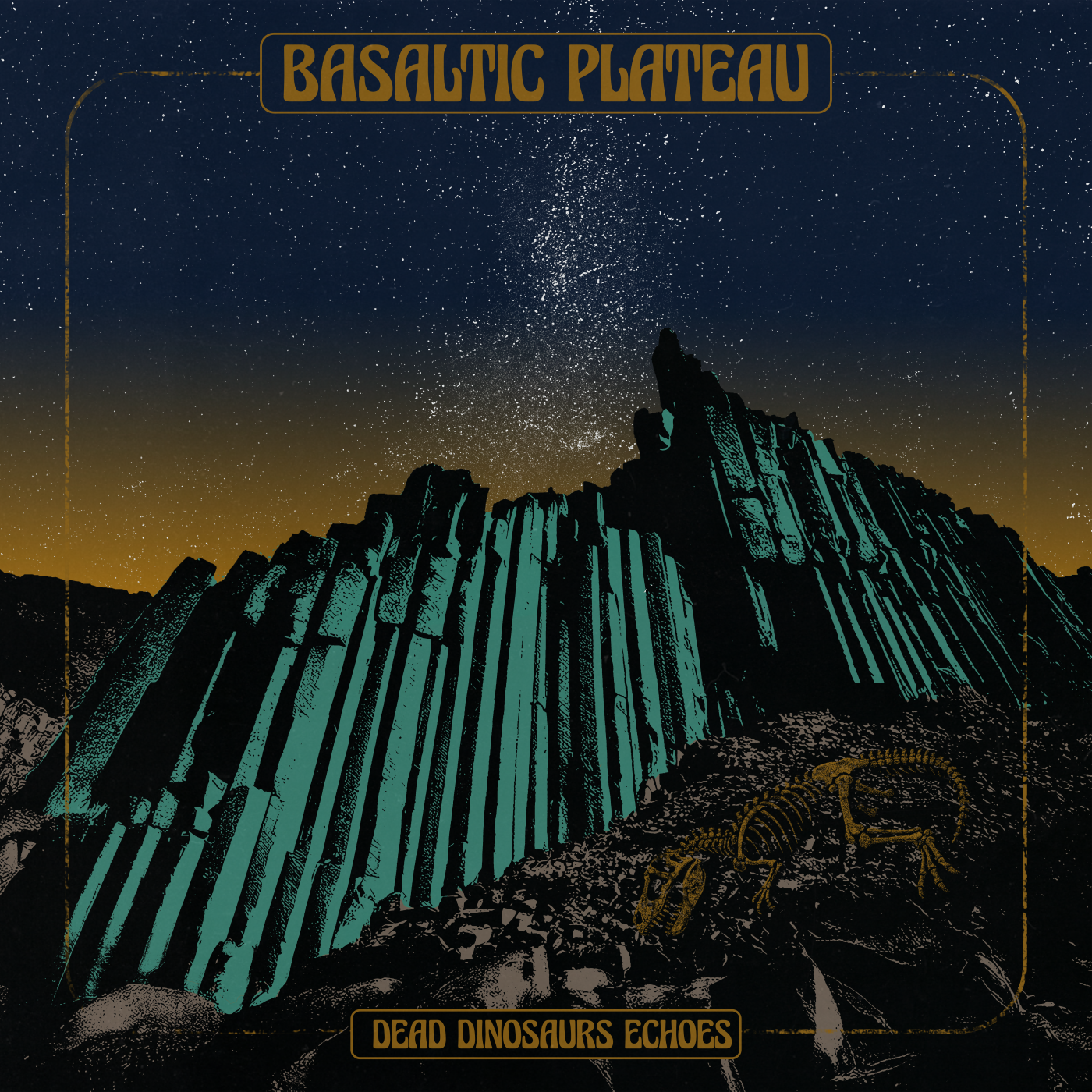 BASALTIC PLATEAU - DEAD DINOSAURS ECHOES.png