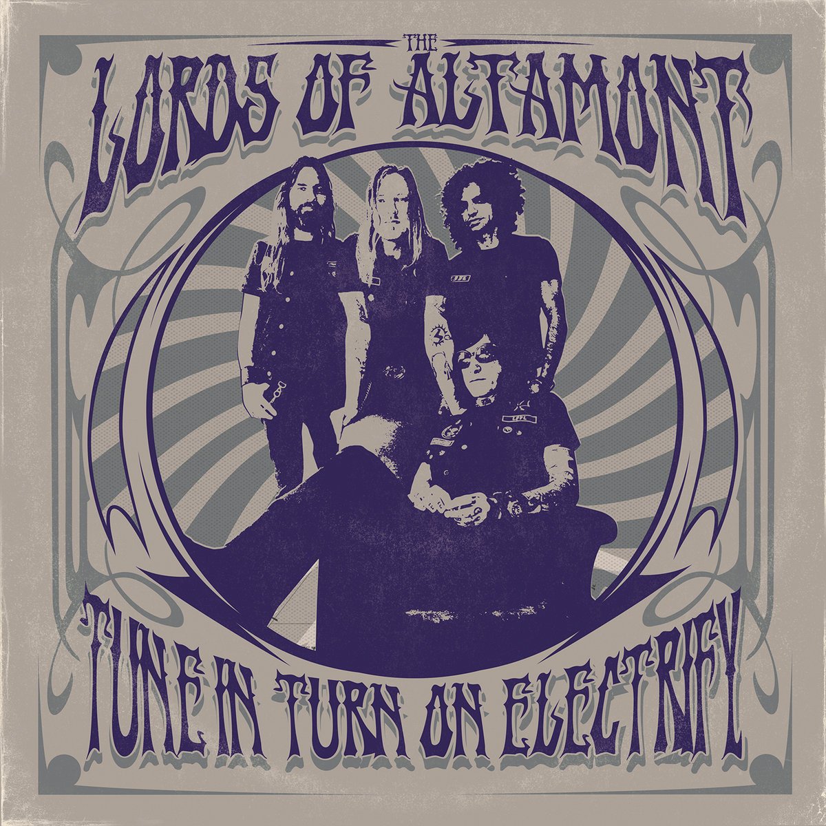 THE LORDS OF ALTAMONT - Tune In, Turn On, Electrify!.jpg