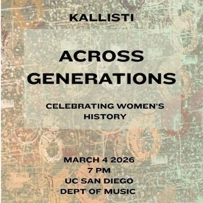 Kallsti - Across Generations: A Celebration of Music Written by Women @UCSD