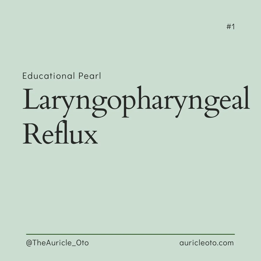 This week&rsquo;s pearl: Laryngopharyngeal Reflux

-Laryngopharyngeal reflux (LPR) occurs when gastric contents reflux into the larynx and pharynx, causing upper airway symptoms without typical heartburn, distinguishing it from gastroesophageal reflu