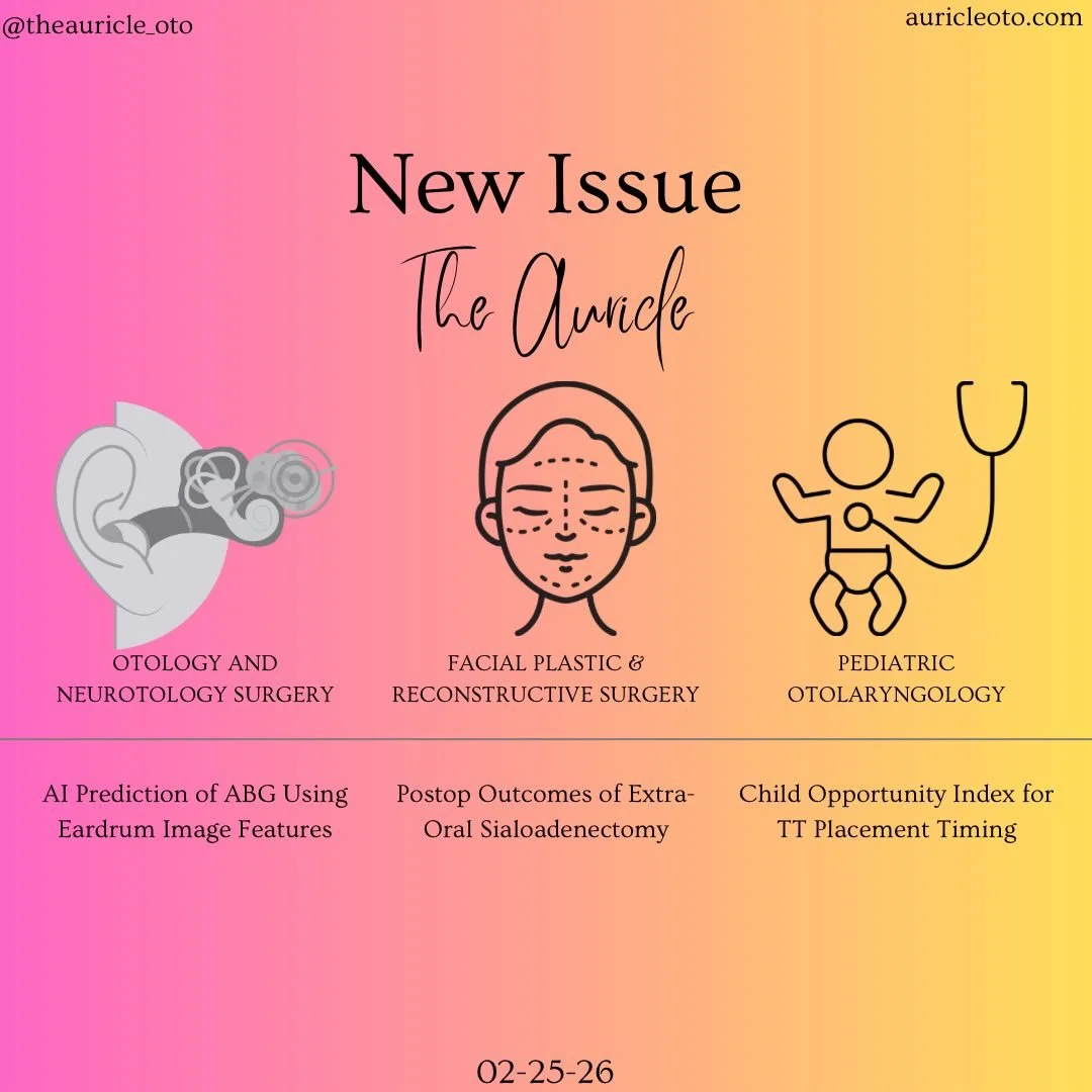 Auricle Issue 02-25-26

Medical student feature:
Sujar Ratna 
Icahn School of Medicine at Mount Sinai
Class of 2026 (MD)

And his article:&nbsp;
Analysis of Head and Neck Imaging for Bell&rsquo;s Palsy
@sratna03 

&bull;
&bull;
Facial Plastics &amp; 