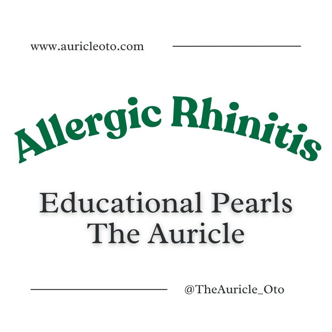 This week&rsquo;s educational pearl: Allergic Rhinitis: [rhino = nose, itis = inflammation] An IgE-mediated (type I hypersensitivity) inflammatory disease of the nasal mucosa triggered by exposure to environmental allergens. It is highly prevalent an